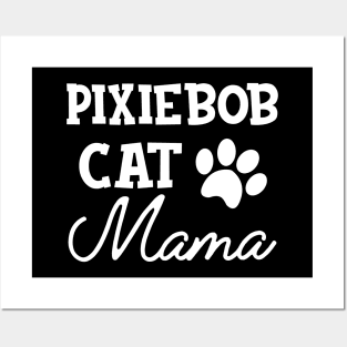 Pixiebob Cat Mama Posters and Art